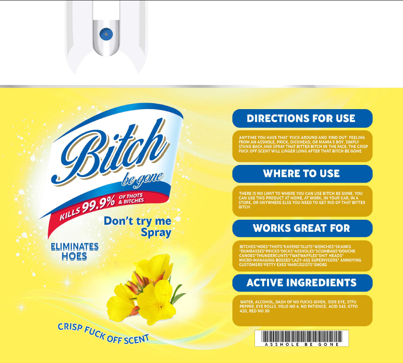 B*tch Be Gone Tumbler RTS