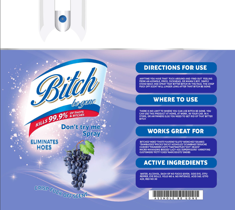 B*tch Be Gone Tumbler RTS