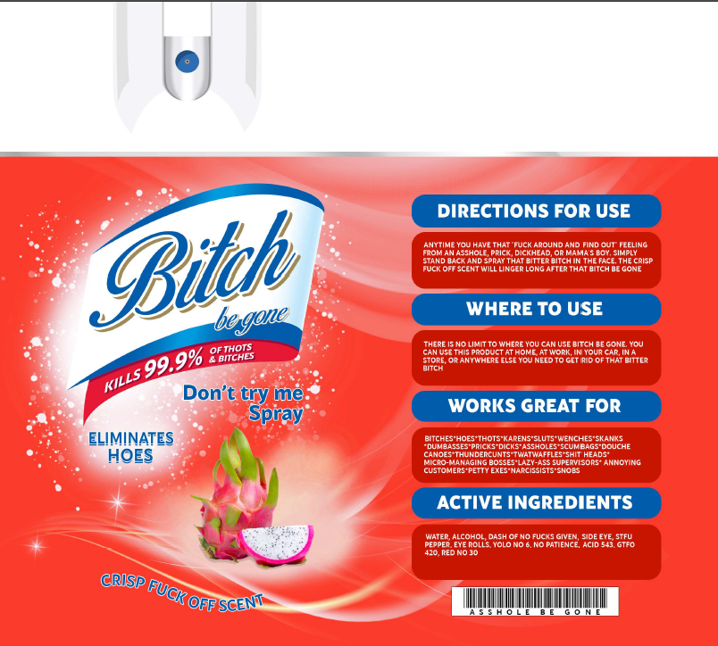 B*tch Be Gone Tumbler RTS