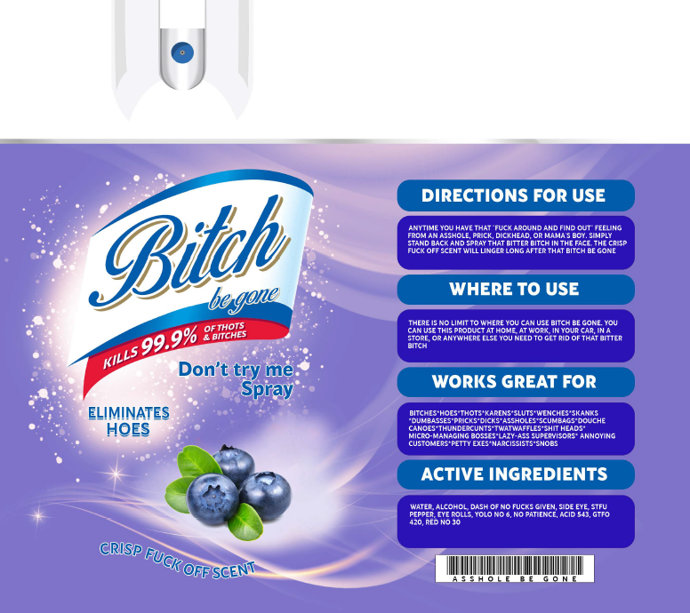 B*tch Be Gone Tumbler RTS