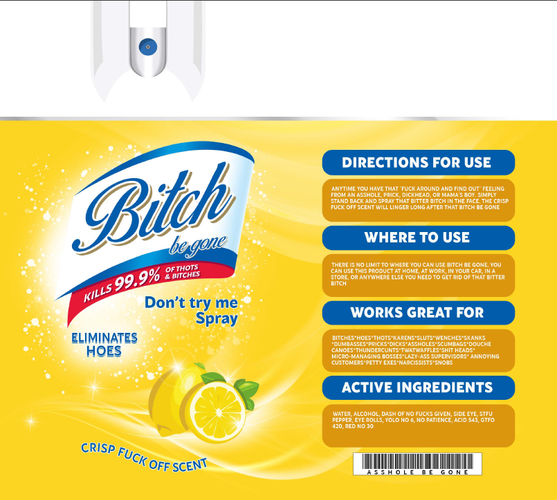 B*tch Be Gone Tumbler RTS