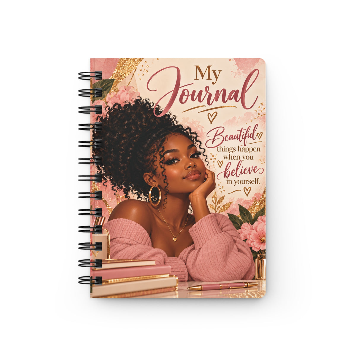 Beautiful Things Happen When You Believe Spiral Bound Journal